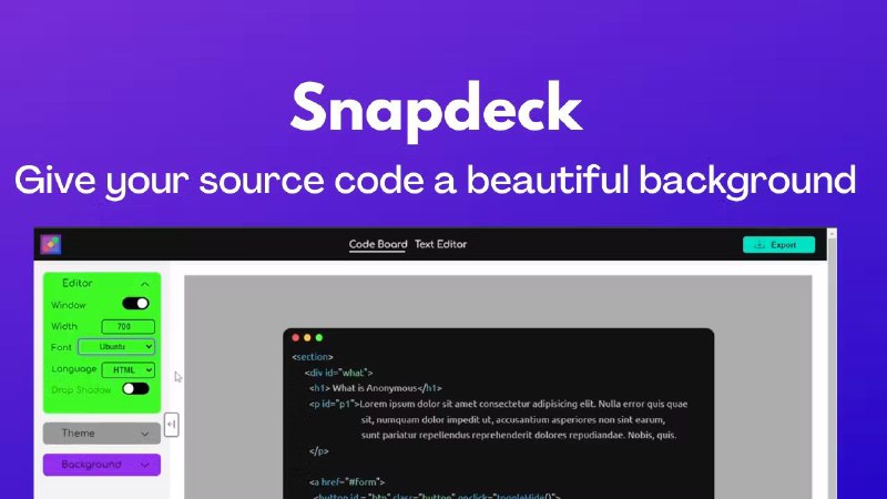 #Web🎨 让你更优雅地分享代码片段 —— Snapdeck💻 如果你需要将代码片段展示到你的博客或者其他场合，会使用直接截图或者耗费大量时间来做亮化和美化的方式么？Snapdeck 是一个在线服务，可以直接输入并生成美观的代码片段图片，特点如下：1⃣️ 支持调节编辑器元素（是否显示窗口按钮、调节窗口宽度、字体风格、高亮语言类型）；2⃣️ 支持选择 5 种主题风格；3⃣️ 支持自定义背景色和相应参数；4⃣️ 支持导出 png 的图片