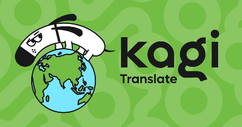 #Web📚 不仅是翻译工具，而是你的多语言思考伙伴 —— Kagi 翻译👀 Kagi 翻译 是一款基于先进大模型能力打造的在线翻译与语言助手，集「文本翻译」「校对润色」「词典查询」「文档翻译」「网页翻译」于一体